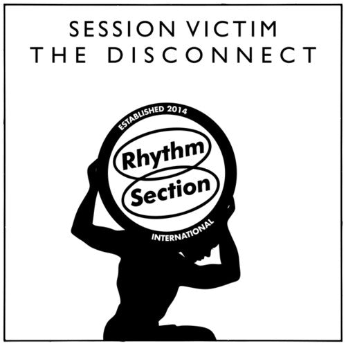 Session Victim: The Disconnect - 12-INCH SINGLE
