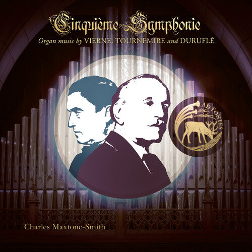 Charles Maxtone-Smith: Cinquieme Symphonie: Organ Music by Vierne, Tournemire and Durufle - COMPACT DISCS