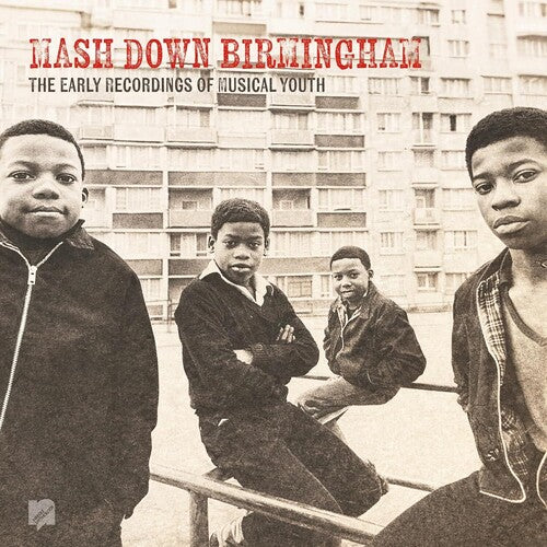 Musical Youth: Mash Down Birmingham: The Early Recordings Of Musical Youth - COMPACT DISCS
