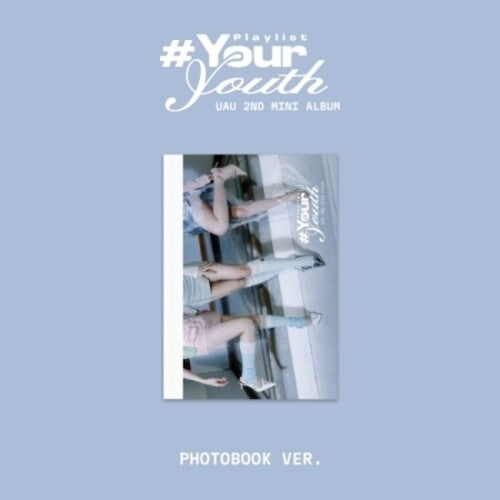 Uau: Playlist #Your Youth - Photobook Version - COMPACT DISCS