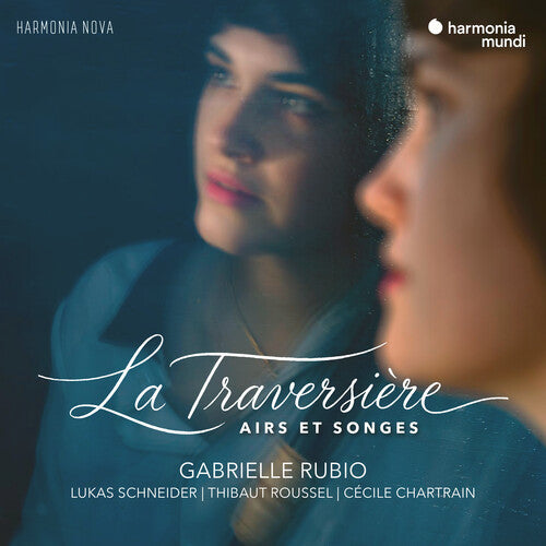 Gabrielle Rubio: La Traversiere (Airs Et Songes) - COMPACT DISCS