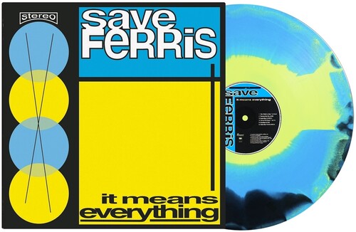 Save Ferris: It Means Everything - VINYL LP