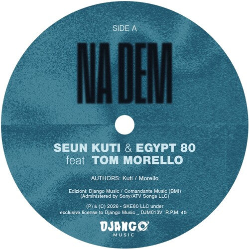 Seun Kuti & Egypt 80: Na Dem / Problems - 7-INCH SINGLE
