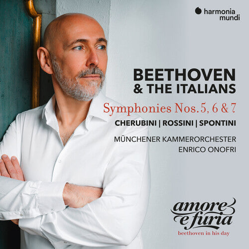 Enrico Onofri: Beethoven & the Italians: Symphonies Nos. 5, 6 & 7 - Cherubini, Rossin - COMPACT DISCS