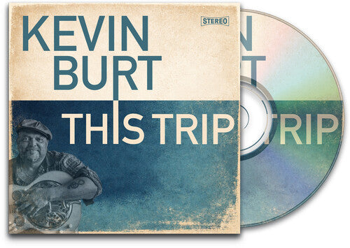 Kevin Burt: This Trip - COMPACT DISCS