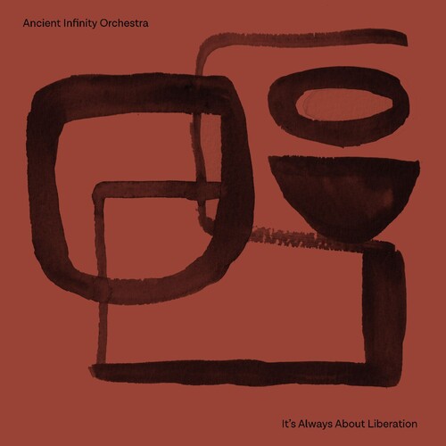 Ancient Infinity Orchestra: It's Always About Liberation - VINYL LP