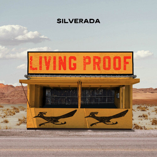 Silverada: Living Proof - VINYL LP