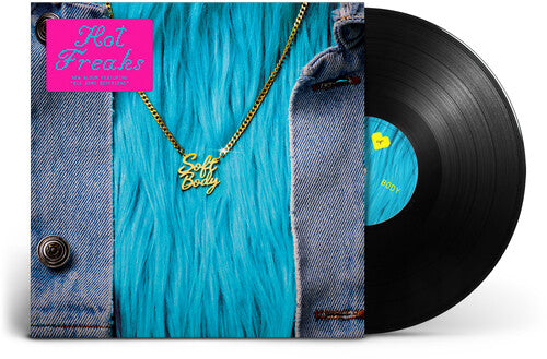Hot Freaks: Soft Body - VINYL LP