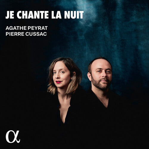 Agathe Peyrat: Je chante la nuit - COMPACT DISCS