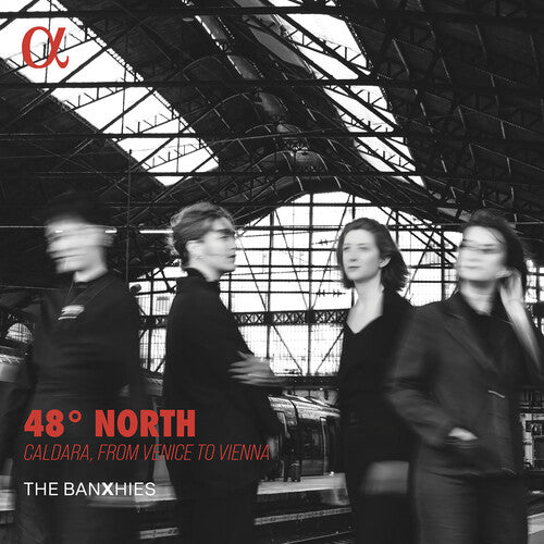 The BanXhies: 48° North - Caldara, from Venice to Vienna - COMPACT DISCS