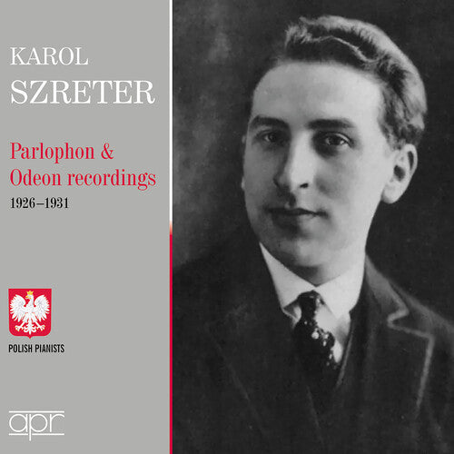 Karol Szreter: Karol Szreter - Parlophon & Odeon recordings - COMPACT DISCS