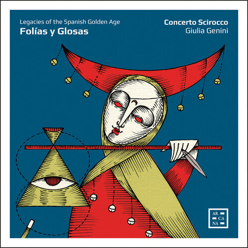 Concerto Scirocco: Folias y Glosas - Legacies of the Spanish Golden Age - COMPACT DISCS