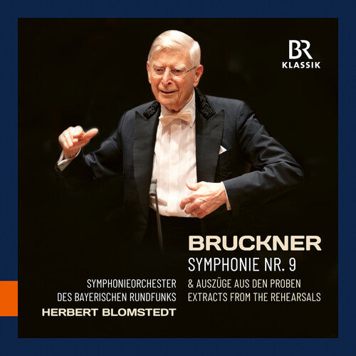 Bavarian Radio Symphony Orchestra: Bruckner: Symphony No. 9 & Extracts from the rehearsals - COMPACT DISCS