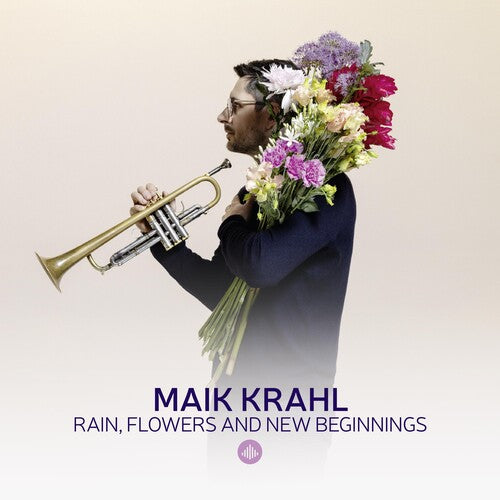 Maik Krahl: Rain, Flowers and New Beginnings - COMPACT DISCS