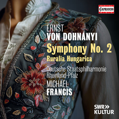 Deutsche Staatsphilharmonie Rheinland-Pfalz: Erno Dohnanyi: Symphony No. 2; Ruralia Hungarica - COMPACT DISCS
