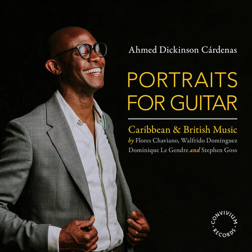 Ahmed Dickinson Cardenas: Portraits for Guitar - COMPACT DISCS