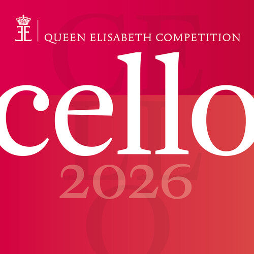 Petruta Kupper: Queen Elisabeth Competition - Cello 2026 (Live) - COMPACT DISCS