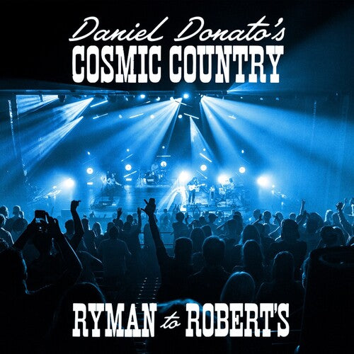 Daniel Donato: Ryman to Robert's - VINYL LP