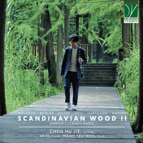 Jie, Chen Hu / Yi, Jie / Tzu-Wen, Wang: Scandinavian Wood Ii: Danish Clarinet Music - COMPACT DISCS