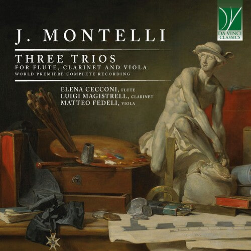 Cecconi, Elena / Magistrelli, Luigi / Fedeli, Matteo: J. Montelli: Three Trios For Flute, Clarinet And Viola - COMPACT DISCS