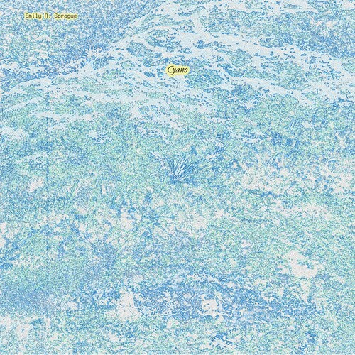 Sprague, Emily a.: Cyano - VINYL LP