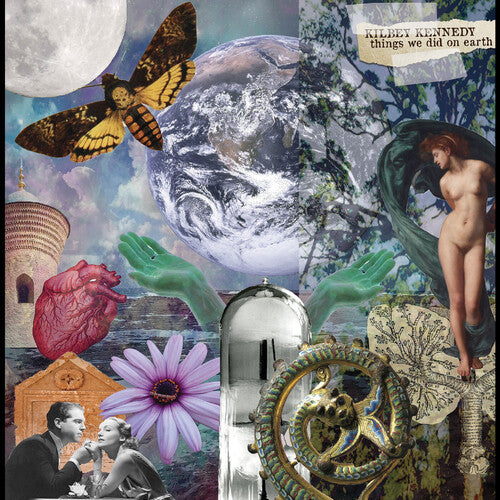 Kilbey Kennedy: Things We Did on Earth - COMPACT DISCS