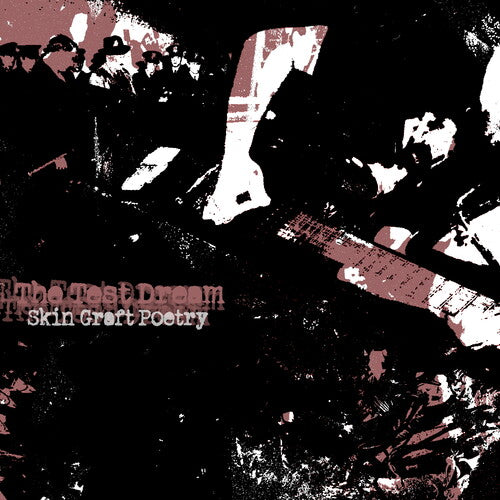 The Test Dream: Skin Graft Poetry - COMPACT DISCS