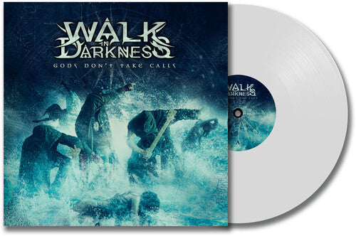 Walk in Darkness: Gods Don't Take Calls - VINYL LP