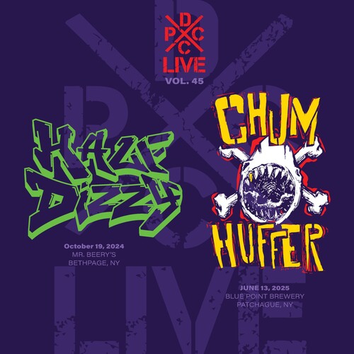 Half Dizzy & Chumhuffer: DCxPC Live Vol. 45 Presents Half Dizzy / Chumhuffer - VINYL LP