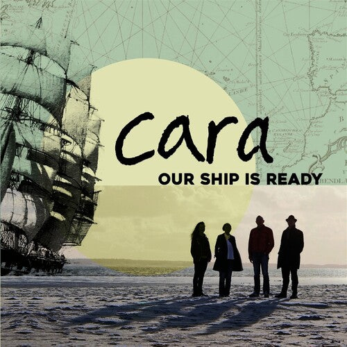 Cara: Our Ship Is Ready - VINYL LP