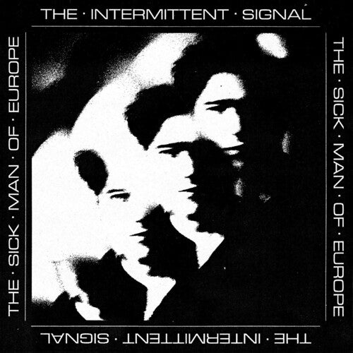 The Sick Man Of Europe: The Intermittent Signal - COMPACT DISCS