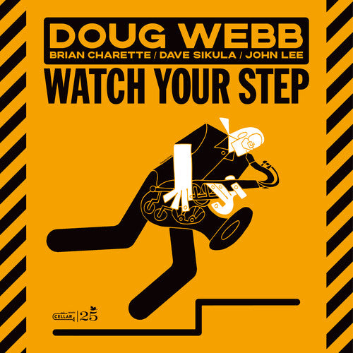Doug Webb: Watch Your Step - COMPACT DISCS