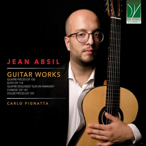 Carlo Pignatta: Jean Absil: Guitar Works - COMPACT DISCS