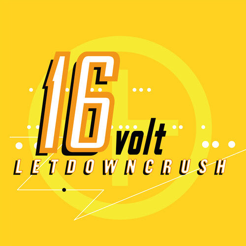 16Volt: Letdowncrush - VINYL LP