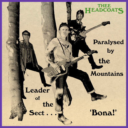 Thee Headcoats: Leader Of The Sect 'Bona!' / Paralysed By The Mountains - 7-INCH SINGLE