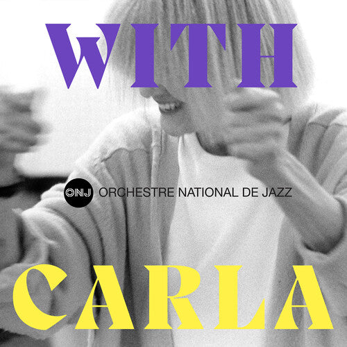 Orchestre National de Jazz: With Carla - COMPACT DISCS
