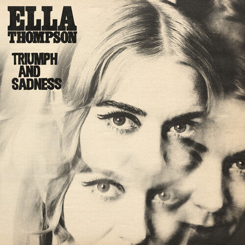 Ella Thompson: Triumph and Sadness - COMPACT DISCS