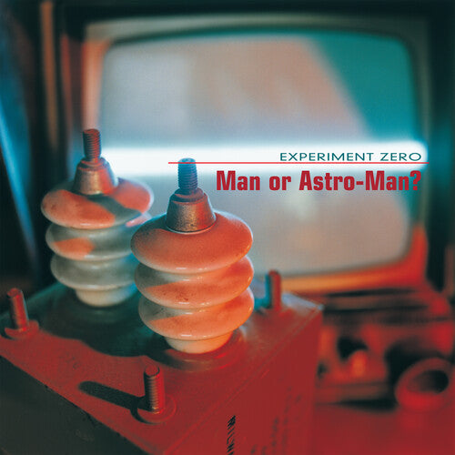 Man or Astro-man?: Experiment Zero - Orange - VINYL LP