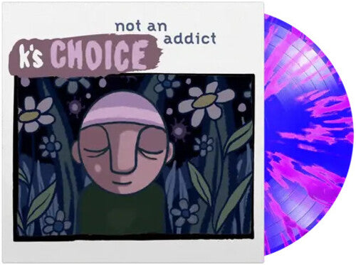 K's Choice: Not An Addict - Limited 180-Gram Blue Splatter Colored Vinyl - VINYL LP