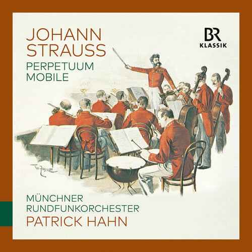 Munchner Rundfunkorchester: Johann Strauss: Perpetuum mobile - COMPACT DISCS