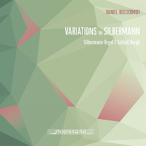 Daniel Beilschmidt: Variations on Silbermann - COMPACT DISCS