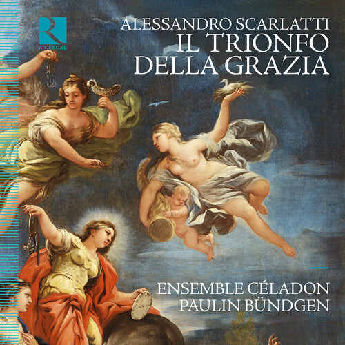 Ensemble Celadon: Scarlatti: Il trionfo della Grazia - COMPACT DISCS