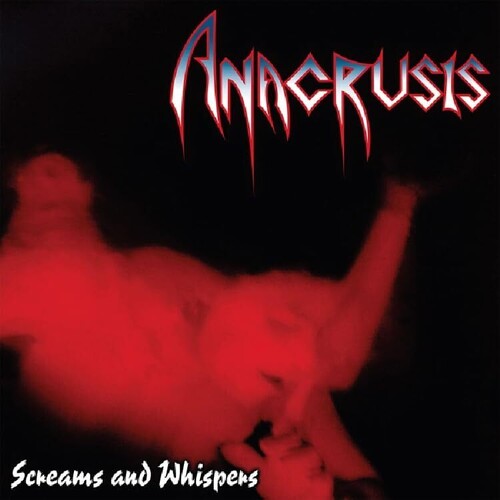 Anacrusis: Screams & Whispers - COMPACT DISCS