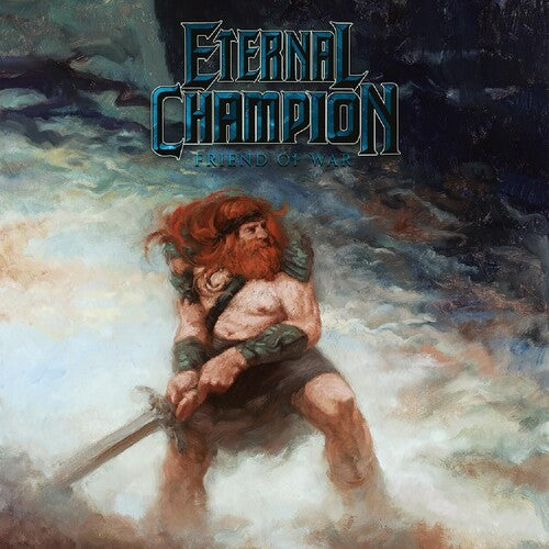 Eternal Champion: Friend Of War - COMPACT DISCS