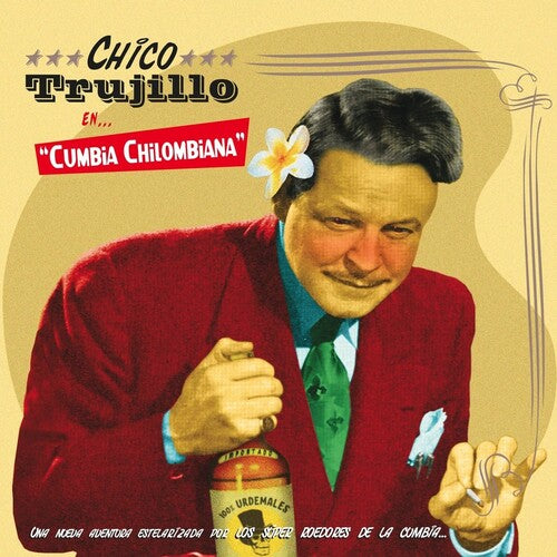 Chico Trujillo: Cumbia Chilombiana - VINYL LP