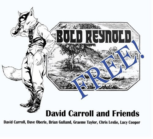 Bold Reynold: Free! - COMPACT DISCS