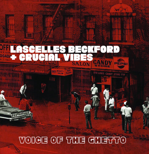 Beckford, Lascelles & Crucial Vibes: Voice of the Ghetto - COMPACT DISCS