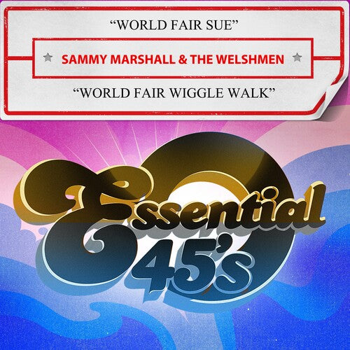 Marshall, Sammy & the Welshmen: World Fair Sue / World Fair Wiggle Walk - COMPACT DISCS
