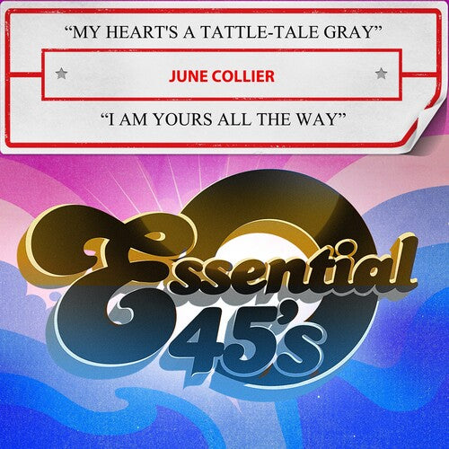 June Collier: My Heart's A Tattle-Tale Gray / I Am Yours All The Way - COMPACT DISCS