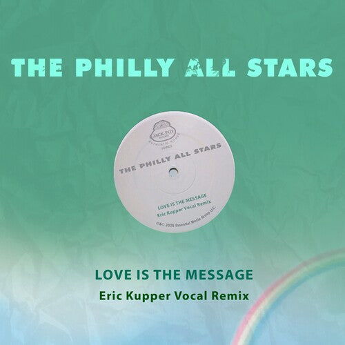 Philly All Stars: Love Is The Message (Eric Kupper Vocal Remix) - COMPACT DISCS